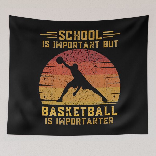 Item preview, School is important but basketball is importanter funny education basketballer designed and sold by OneTimeEngineer.