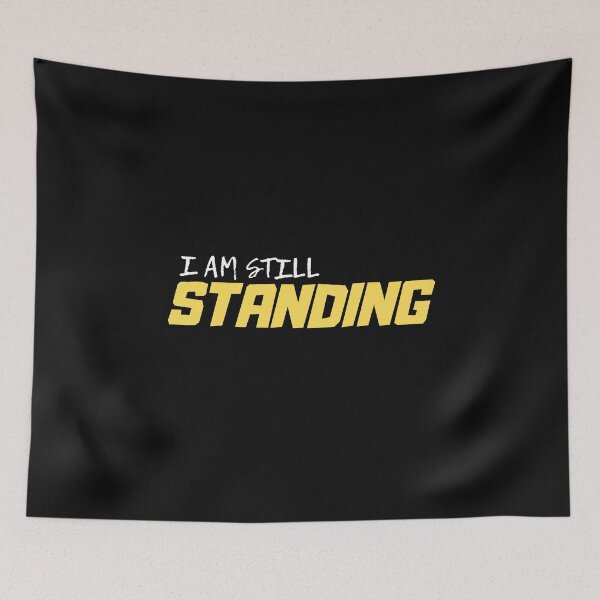 Item preview, I am still standing 2020 designed and sold by Funtastic-GOODS.