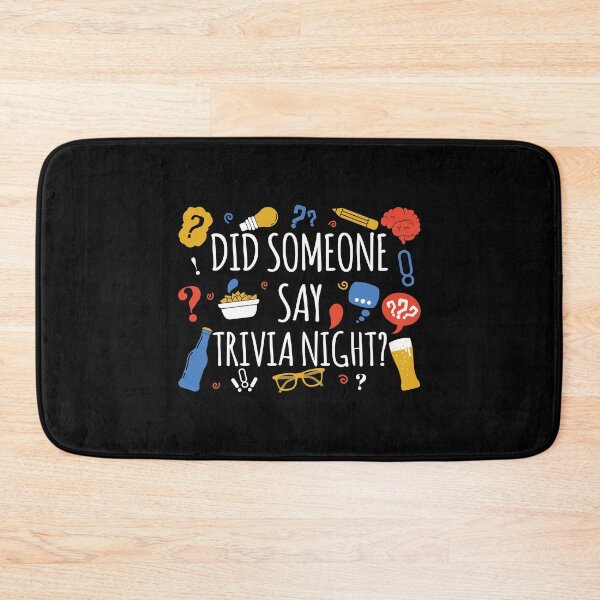 Item preview, Did Someone Say Trivia Night design designed and sold by jakehughes2015.