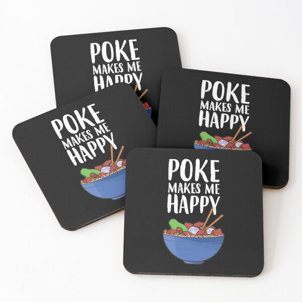 Item preview, Poke Makes Me Happy Funny Poke Bowl product designed and sold by jakehughes2015.