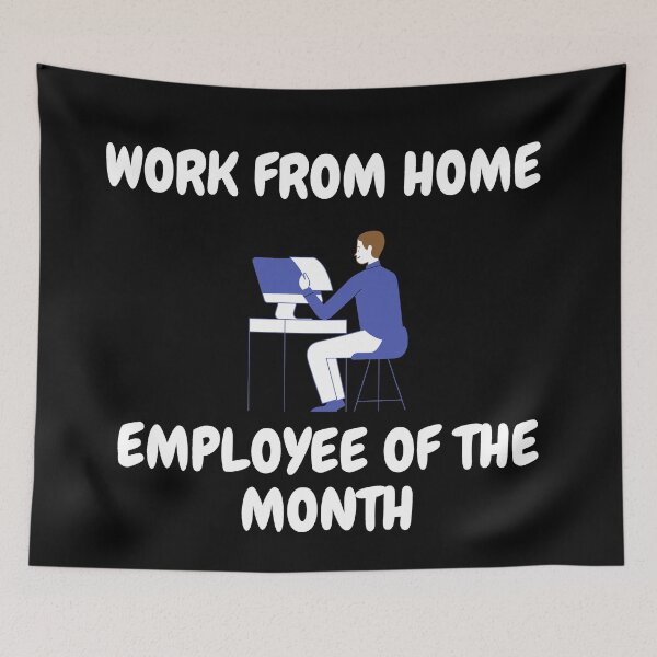 Item preview, Work From Home Employee Of The Month In Black designed and sold by LuckyKermit.