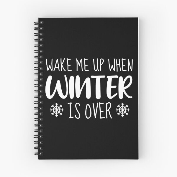 Item preview, Wake Me Up When Winter is Over designed and sold by ClaudiaGrosso.