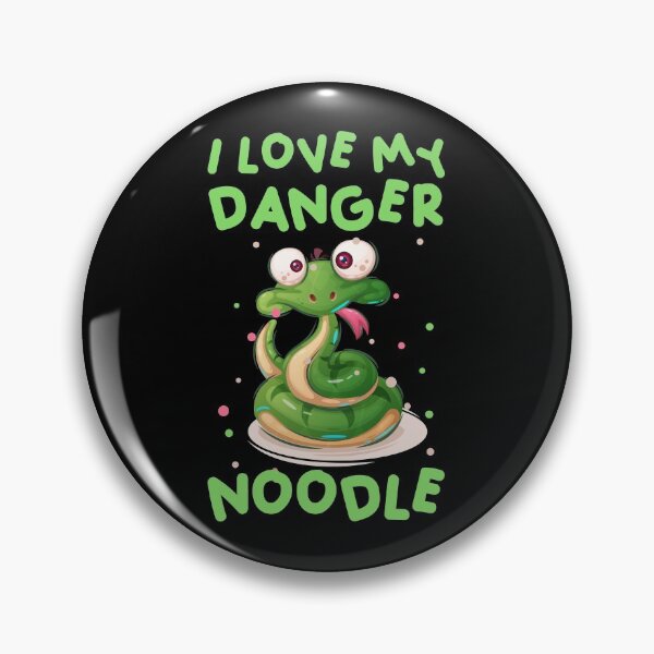 Item preview, I Love My Danger Noodle! designed and sold by DoodleDashCollective.