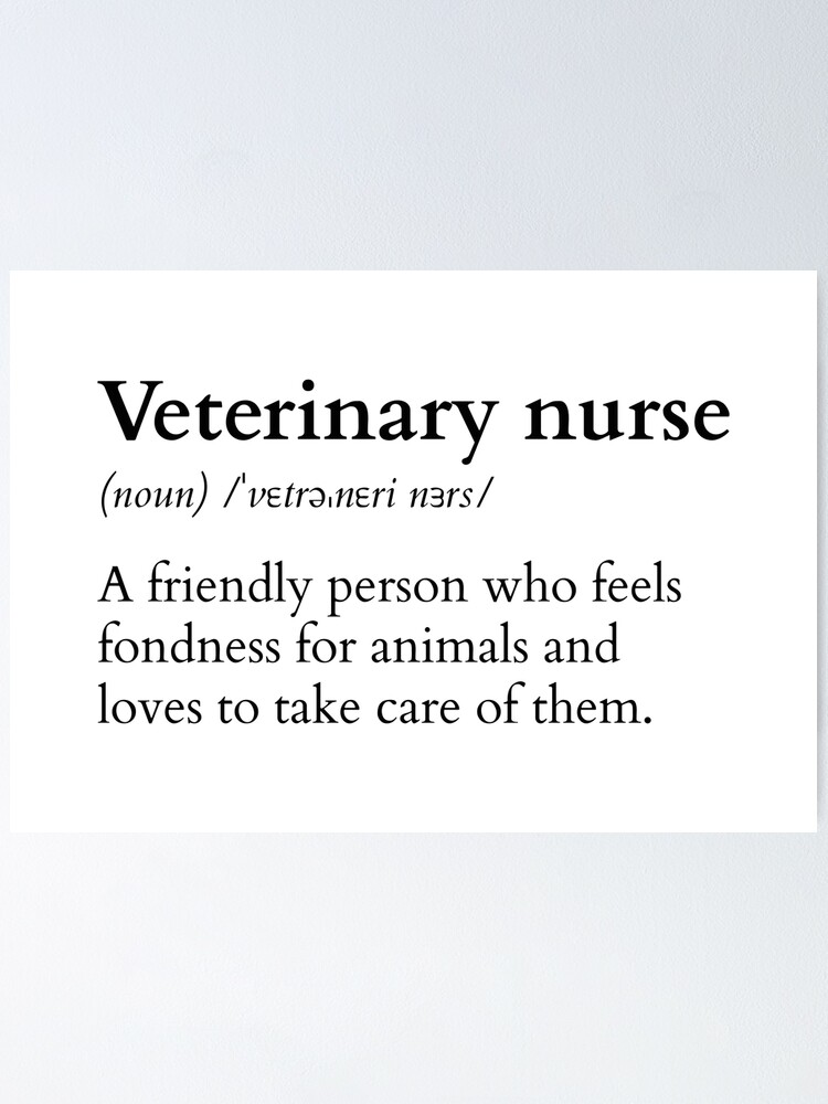 definition-of-veterinary-nurse-poster-by-eenig-redbubble