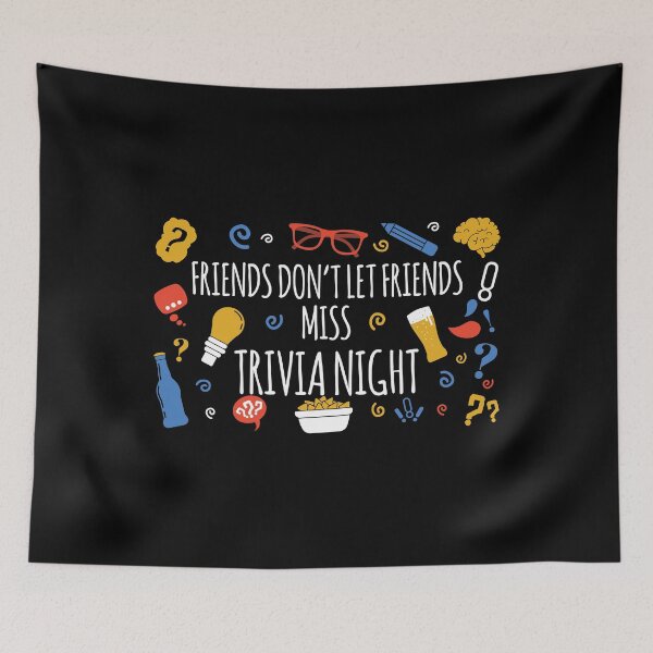 Item preview, Friends Don't Miss Trivia Night Funny Trivia graphic designed and sold by jakehughes2015.