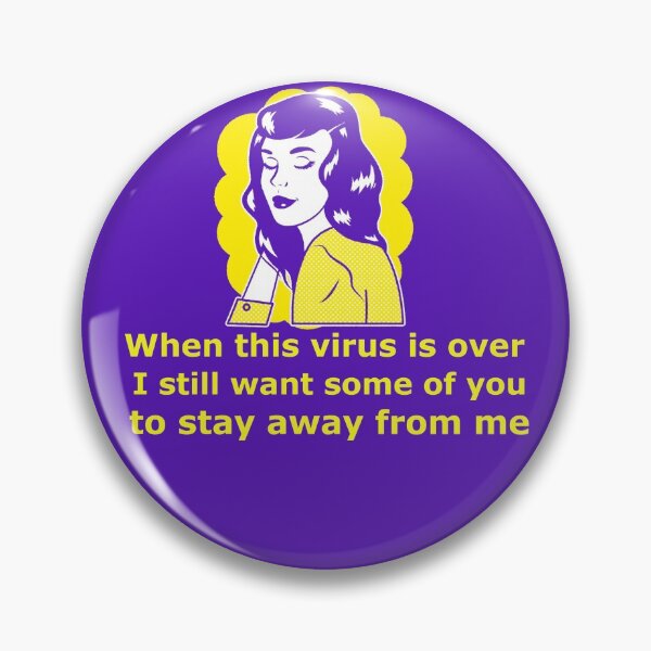 Item preview, when this virus is over i still want some of you to stay away from me designed and sold by AllLeftSides42.