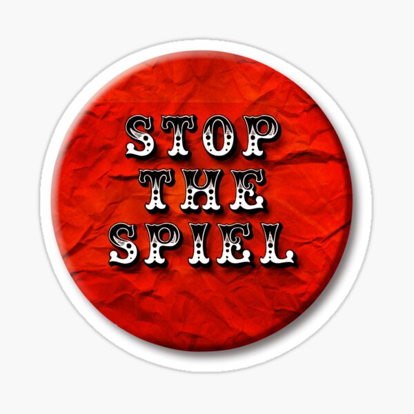 Item preview, STOP THE SPIEL designed and sold by Alex Preiss.