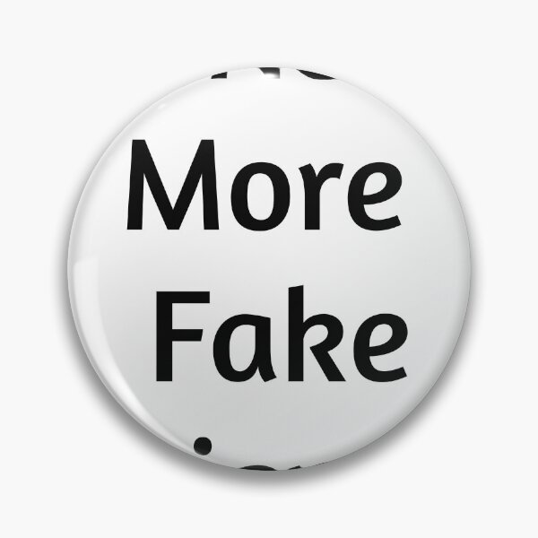 Item preview, no more fake friends designed and sold by Yaa2.