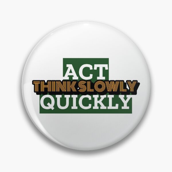 Item preview, Act Quickly, Think Slowly designed and sold by retro87tee.