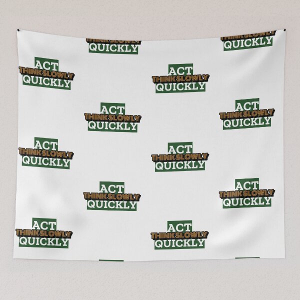 Item preview, Act Quickly, Think Slowly designed and sold by retro87tee.