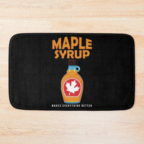 Item preview, Maple Syrup Makes Everything Better Funny Breakfast Lover graphic designed and sold by jakehughes2015.