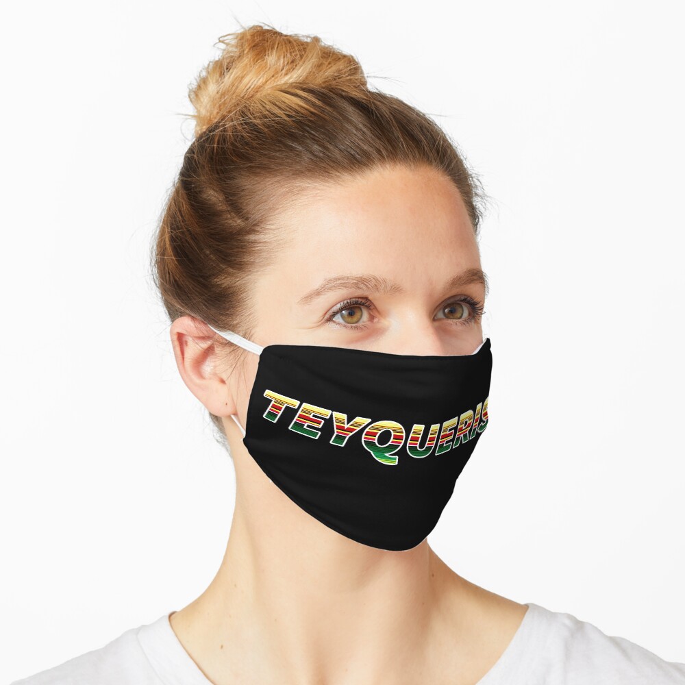 TEYQUERISI! Serape Pattern Mask
