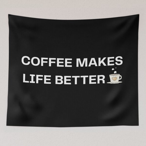 Item preview, Coffee Makes Life Better designed and sold by fahrurrozzi.