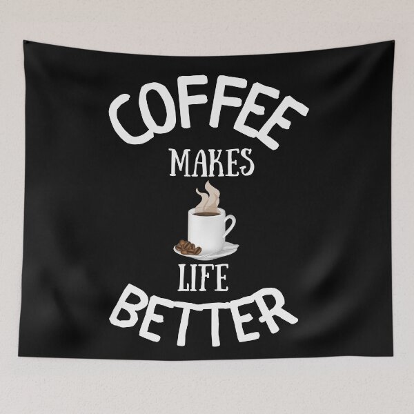 Item preview, Coffee Makes Life Better designed and sold by fahrurrozzi.
