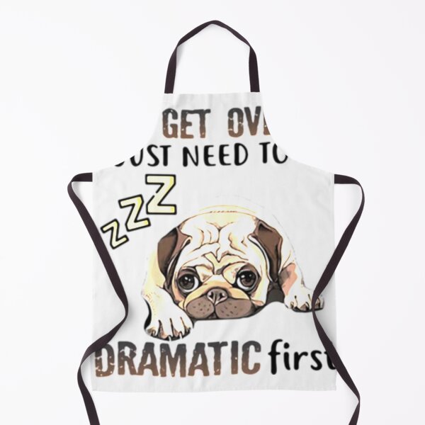 Item preview, ’ll Get Over It I Just Need To Be Dramatic First Dog shirt designed and sold by Karim Hasraoui.