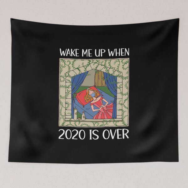 Item preview, Wake Me Up When 2020 Is Over designed and sold by OnepixArt.