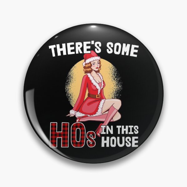 Item preview, There's Some Hos In This House Mrs Claus designed and sold by RandomStuffShop.