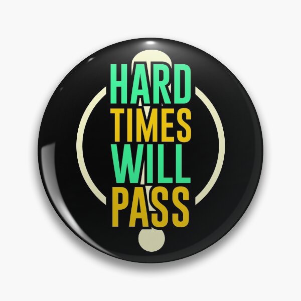 Item preview, Hard Time Will Pass designed and sold by hatimelhag.