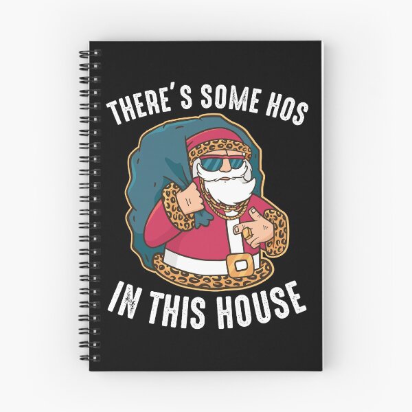 Item preview, There's Some Hos In This House Santa Claus designed and sold by RandomStuffShop.