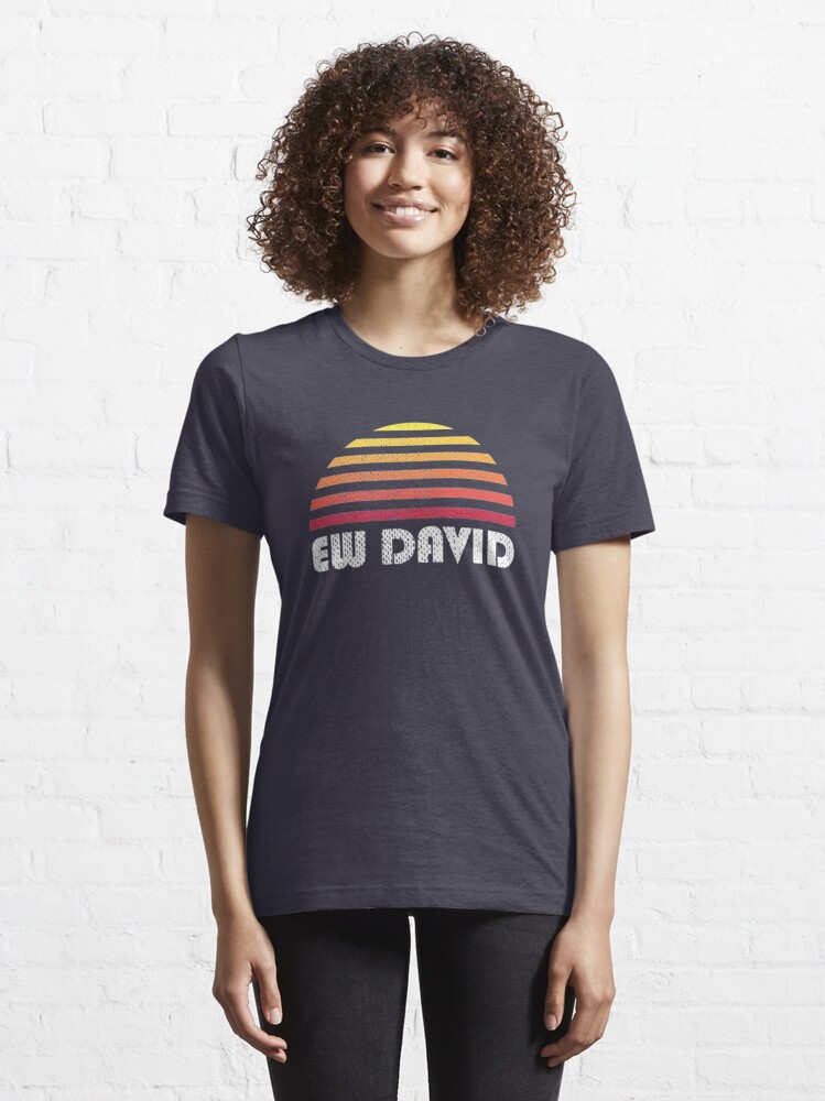 Disover Ew David Sunset | Essential T-Shirt 
