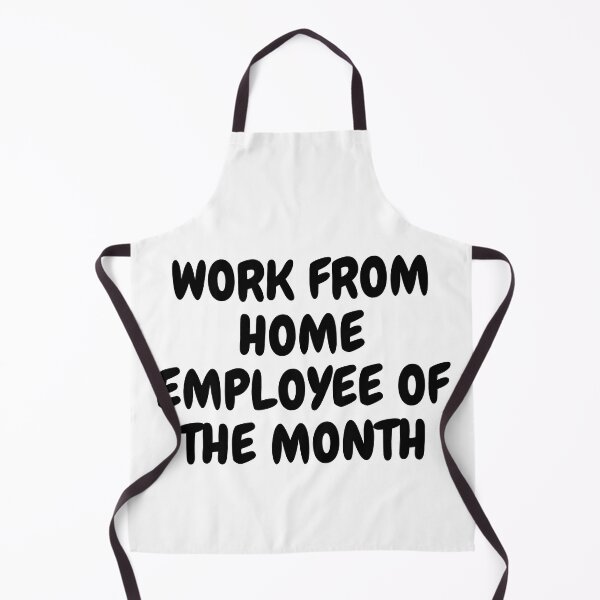 Item preview, Work From Home Employee Of The Month Text Based designed and sold by LuckyKermit.