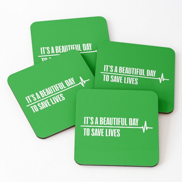 Item preview, It’s a Beautiful Day to Save Lives designed and sold by Wolka.