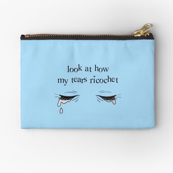 my tears ricochet Zipper Pouch