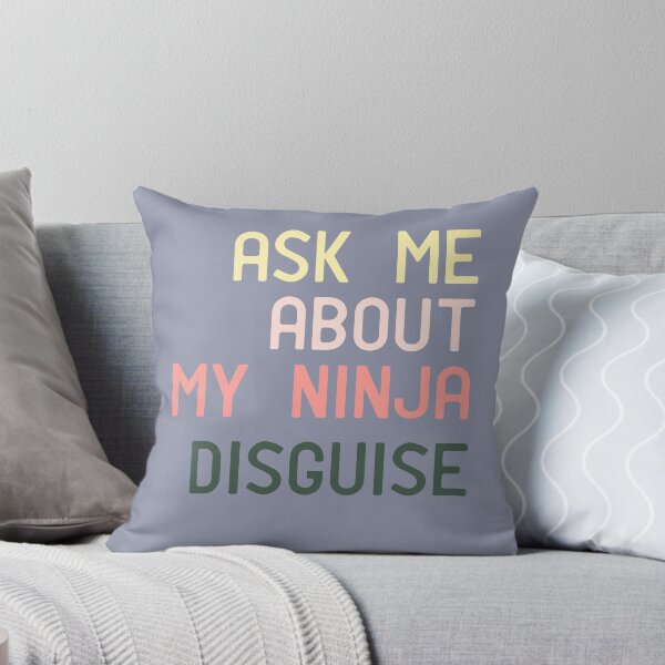 Aperçu de l'œuvre ask me about my ninja disguise créée et vendue par manardesign.