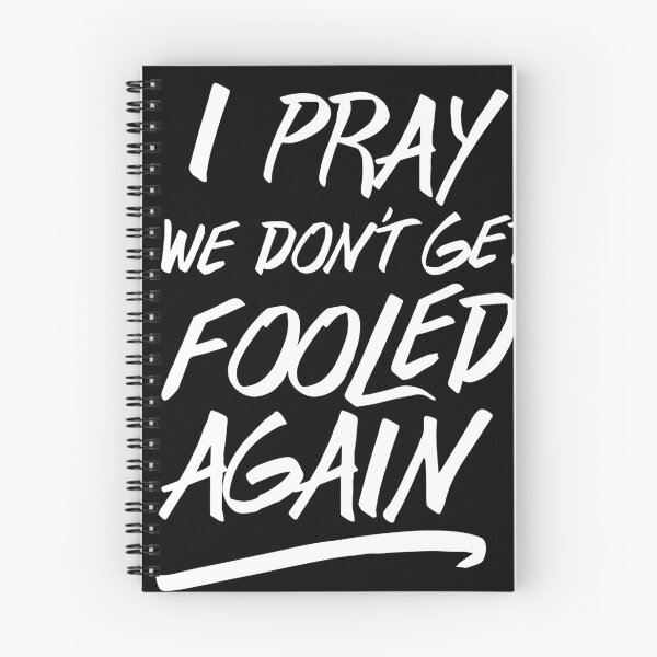 Item preview, I Pray We Don't Get Fooled Again Handwritten designed and sold by gstrehlow2011.