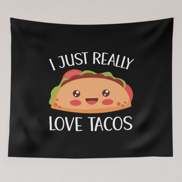 Item preview, I Just Really Love Tacos Cute Kawaii designed and sold by OnepixArt.
