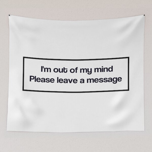 Item preview, I'm out of my mind please leave a message with rectangle frame designed and sold by ardasen.