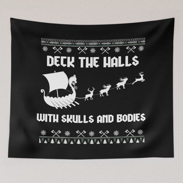 Item preview, Deck The Halls With Skulls And Bodies designed and sold by PrintBrint.