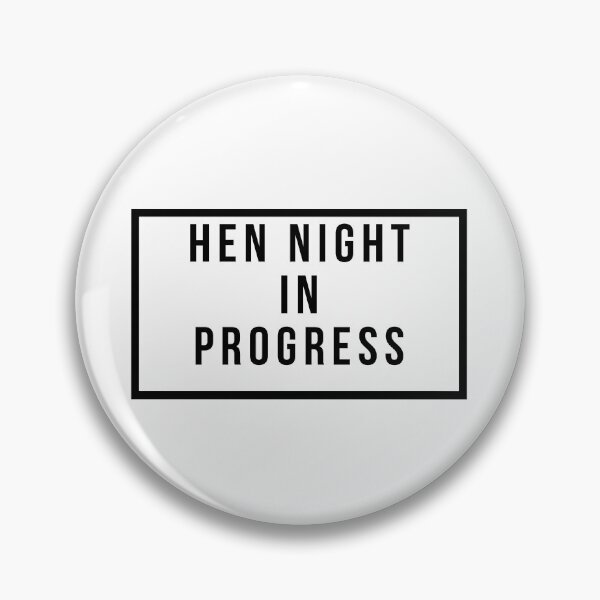 Item preview, Hen Night In Progress designed and sold by jpremiumdesigns.
