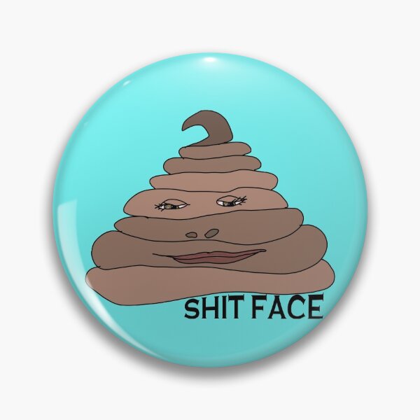 Item preview, Shit Face designed and sold by Anne Huth.