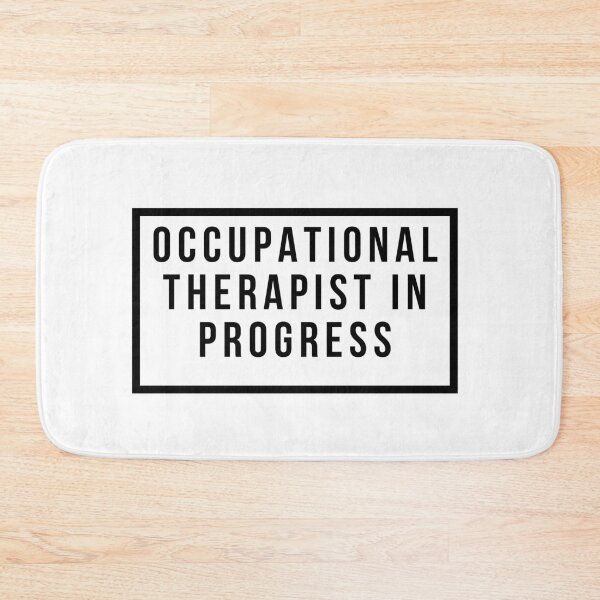 Item preview, Occupational Therapist In Progress designed and sold by jpremiumdesigns.