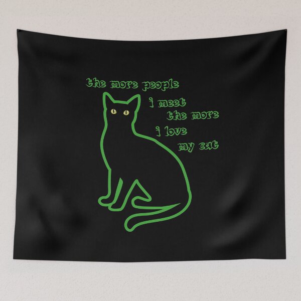 Item preview, the more people i meet the more i love my cat designed and sold by YAITPSTORE.