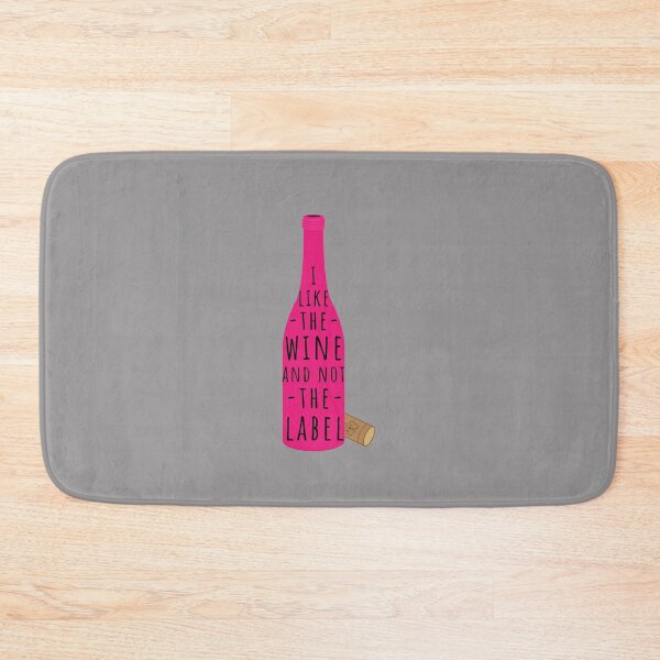 Item preview, I Like The Wine And Not The Label designed and sold by KarolinaPaz.