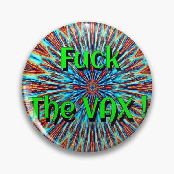 Item preview, Fuck The Vax  designed and sold by starcraft542.