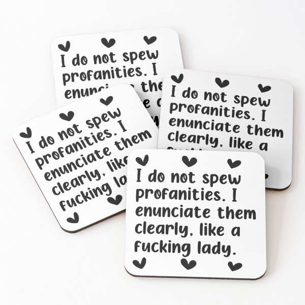 Item preview, I Do Not Spew Profanities I Enunciate Them Clearly Like A Fucking Lady - Best Friend Gift designed and sold by soufiane06.