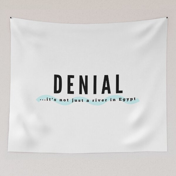 Item preview, Denial designed and sold by holmesar2.