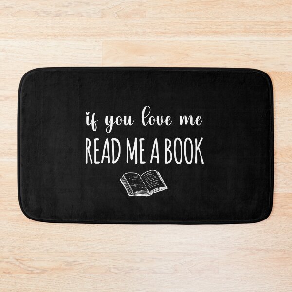 Item preview, IF YOU LOVE ME READ ME A BOOK  designed and sold by btilyas.