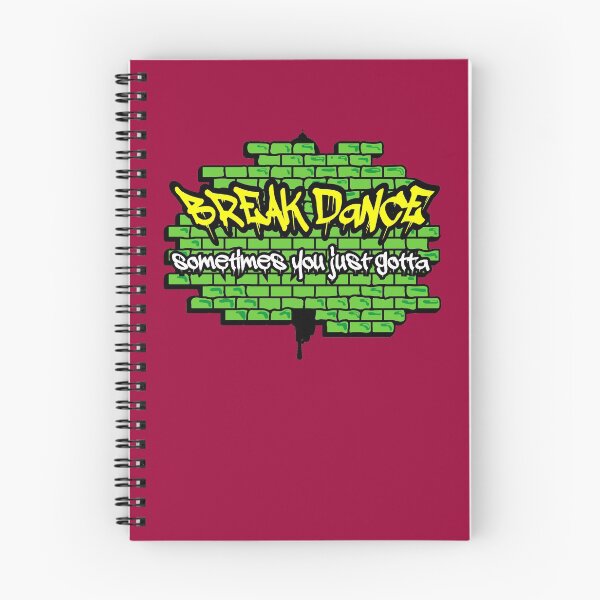 Item preview, Breakdance Sometimes You Just Gotta designed and sold by TheCrazyBear.