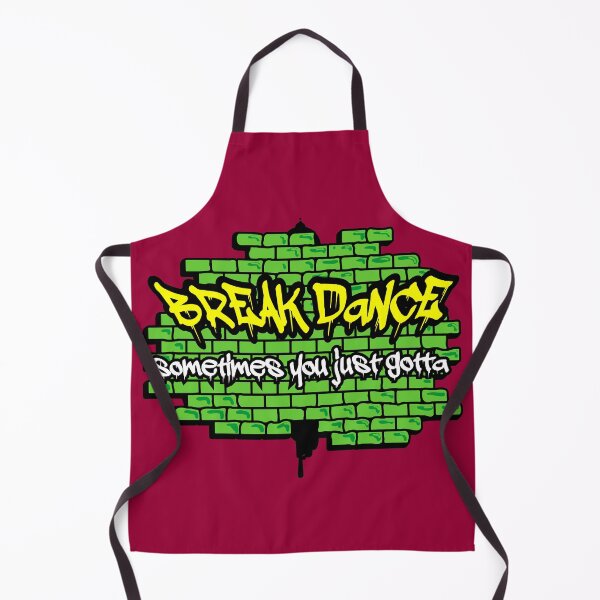 Item preview, Breakdance Sometimes You Just Gotta designed and sold by TheCrazyBear.