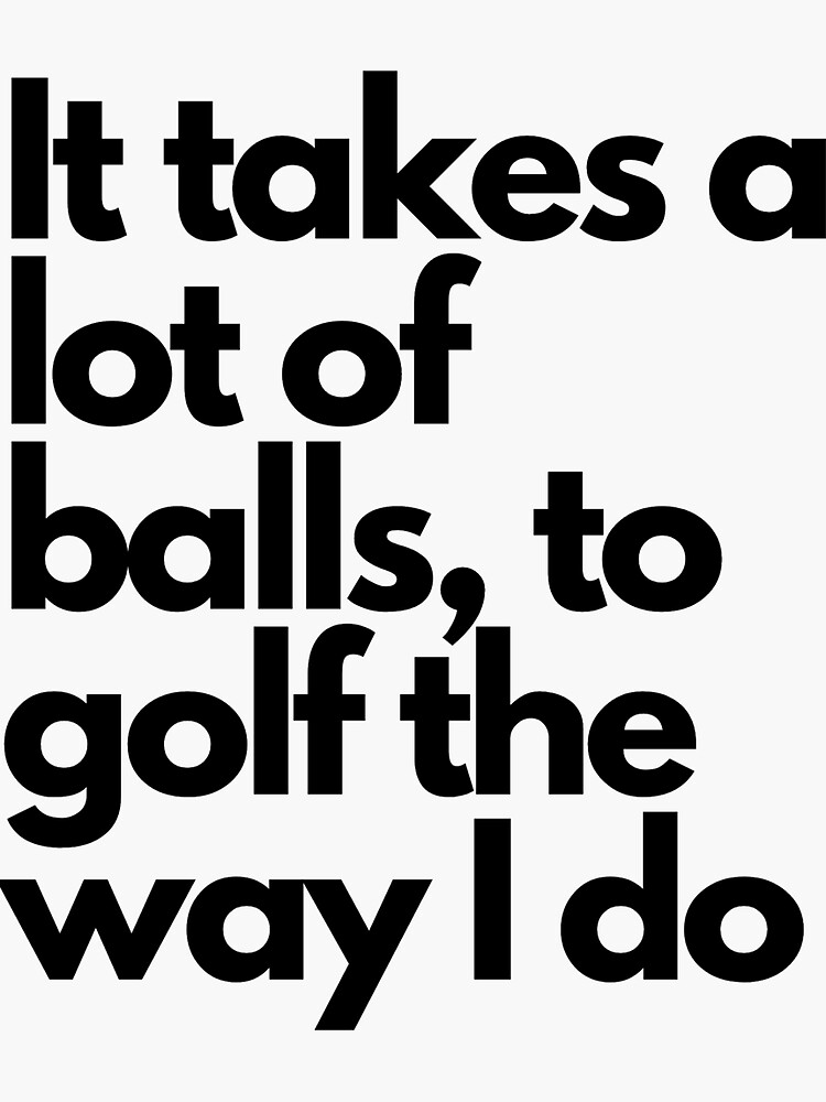 "Funny 1 liner Golf Merchandise Funny Golf" Sticker for Sale by