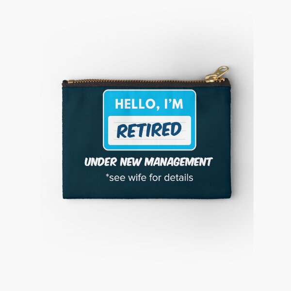 Item preview, Retired Under New Management See Wife For Details Retiree Retire Retirement designed and sold by gkao.