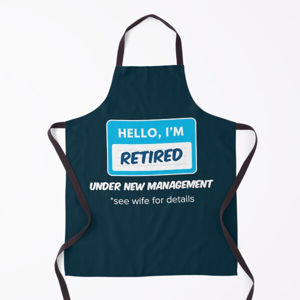 Item preview, Retired Under New Management See Wife For Details Retiree Retire Retirement designed and sold by gkao.