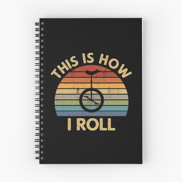Item preview, This Is How I Roll - Unicycle Retro Monocycle Balance Cycle Unicyclist Gift designed and sold by Style4You24.