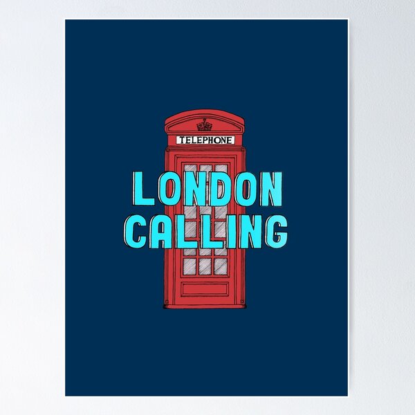 London Calling Posters for Sale | Redbubble