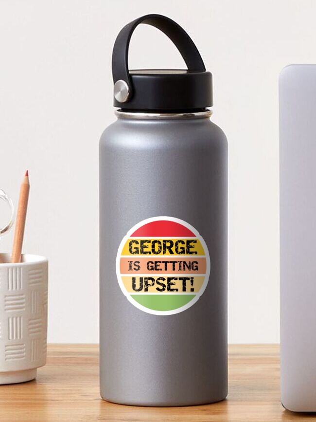 Thumbnail 1 of 3, Sticker, George Is Getting Upset designed and sold by shirtcrafts.
