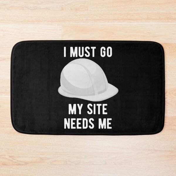 Item preview, I AM AN ENGINEER - I MUST GO MY SITE NEEDS ME designed and sold by crazy merchs.